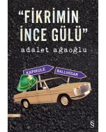 Fikrimin İnce Gülü