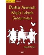 Dostlar Arasında Küçük Felsefe Deneyimleri