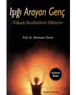 Işığı Arayan Genç