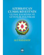 Azerbaycan Cumhuriyeti'nin Ulusal Kalkınma ve Güvenlik Politikası