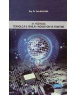 21. Yüzyılda Teknoloji ve Yenilik / İnovasyon ve Yönetimi