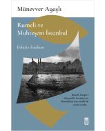 Rumeli ve Muhteşem İstanbul
