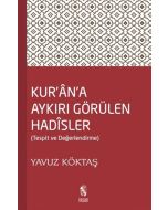 Kur'an'a Aykırı Görülen Hadisler
