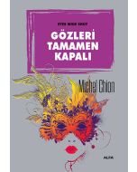 Gözleri Tamamen Kapalı