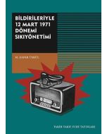 Bildirileriyle 12 Mart 1971 Dönemi Sıkıyönetimi