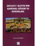 Devlet-i Aliyye'nin Kamusal Düzeni ve Kurumları