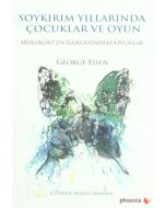 Soykırım Yıllarında Çocuklar ve Oyun