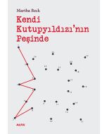 Kendi Kutupyıldızı'nın Peşinde