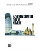 Azerbaycan’da Din ve Kimlik