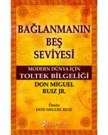 Bağlanmanın Beş Seviyesi