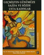 Geçmişten Günümüze Sazda ve Sözde Usta Kadınlar