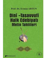 Dini Tasavvufi Halk Edebiyatı Metin Tahlilleri