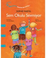 Sem Okulu Sevmiyor