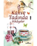 Kahve Tadında Hikayeler