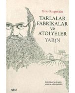 Tarlalar, Fabrikalar ve Atölyeler - Yarın