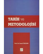 Tarih ve Metodolojisi
