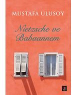 Nietzsche ve Babaannem