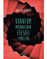Kuantum Mekaniğinin Felsefi Temelleri