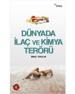 Dünyada İlaç ve Kimya Terörü