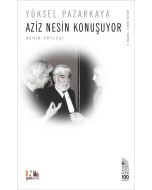 Aziz Nesin Konuşuyor