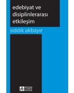 Edebiyat ve Disiplinlerarası Etkileşim