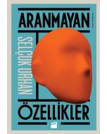 Aranmayan Özellikler