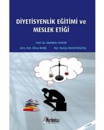Diyetisyenlik Eğitimi ve Meslek Etiği