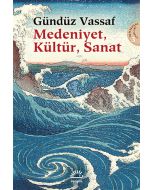 Medeniyet, Kültür, Sanat