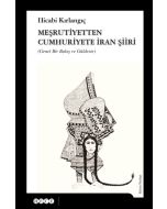 Meşrutiyetten Cumhuriyete İran Şiiri