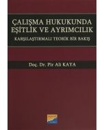Çalışma Hukukunda Eşitlik ve Ayrımcılık