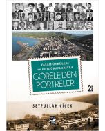 Yaşam Öyküleri ve Fotoğraflarıyla Görele'den Portreler