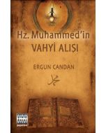 Hz. Muhammed'in Vahyi Alışı