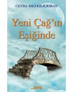 Yeni Çağ'ın Eşiğinde