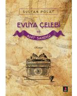 Evliya Çelebi ve Ahit Sandığı