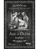 Aşk ve Ölüm Üzerine