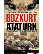 Bozkurt Atatürk - Türk'ün Bilge Başbuğu