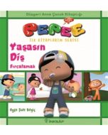 Pepee İlk Kitaplarım Serisi - Yaşasın Diş Fırçalamak