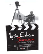 Metin Erksan Sinemasını Okumayı Denemek