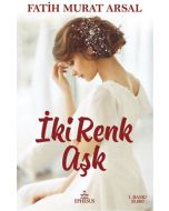 İki Renk Aşk (Ciltli)