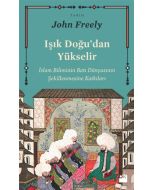 Işık Doğu'dan Yükselir