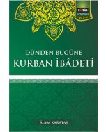 Dünden Bugüne Kurban İbadeti
