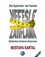 Diyet Uygulamadan - Spor Yapmadan Nefesle Zayıflama