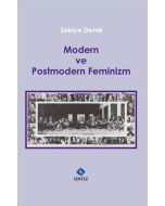 Modern ve Postmodern Feminizm