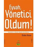 Eyvah, Yönetici Oldum