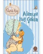 Ailemize Hoş Geldin