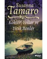 Kökler, Yollar ve Yitik Benler