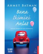 Bana İkimizi Anlat