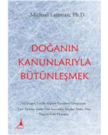 Doğanın Kanunlarıyla Bütünleşmek