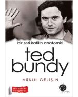 Bir Seri Katilin Anatomisi - Ted Bundy