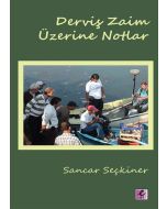 Derviş Zaim Üzerine Notlar